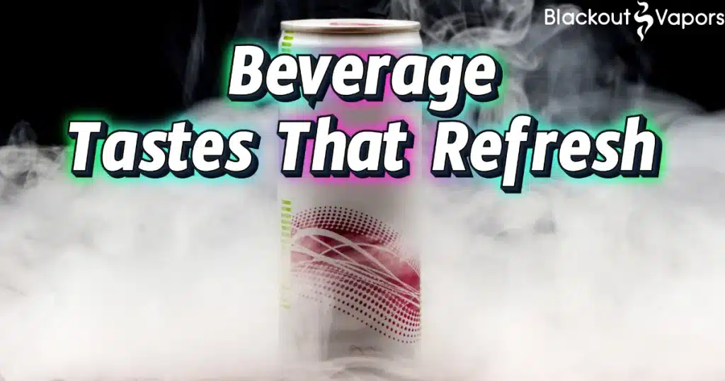 Can of beverage surrounded by vapor, highlighting beverage vape flavors